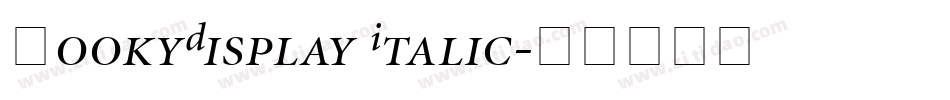 PookyDisplay Italic字体转换